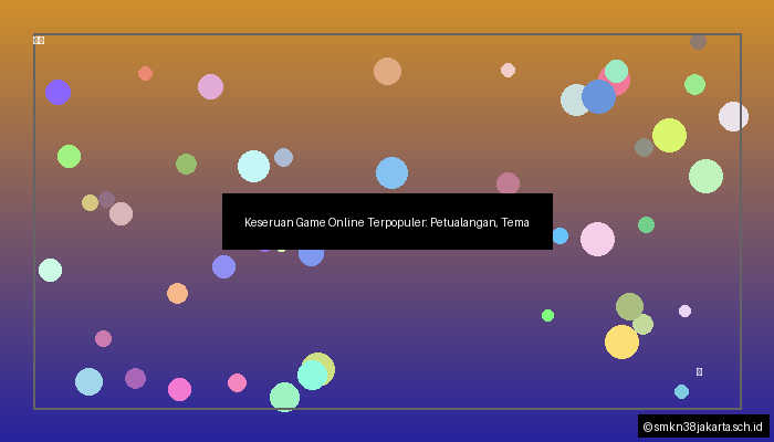 Keseruan Game Online Terpopuler