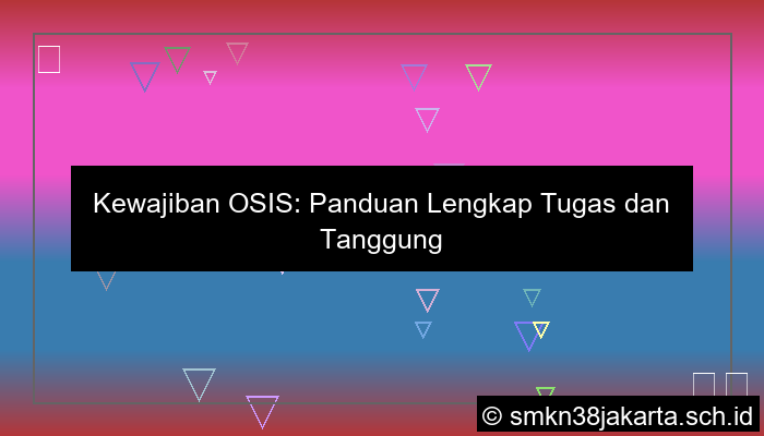 ilustrasi kewajiban osis