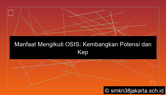 manfaat mengikuti osis
