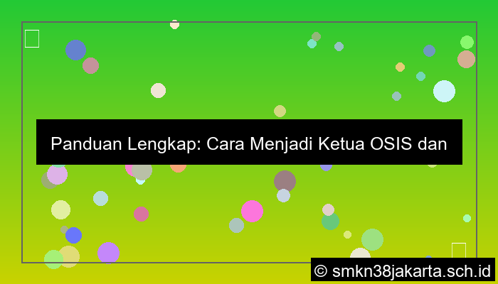 visual menjadi osis