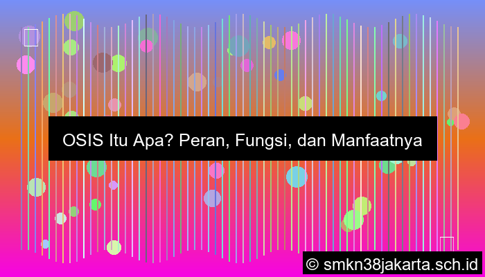 menurut kamu osis itu apa