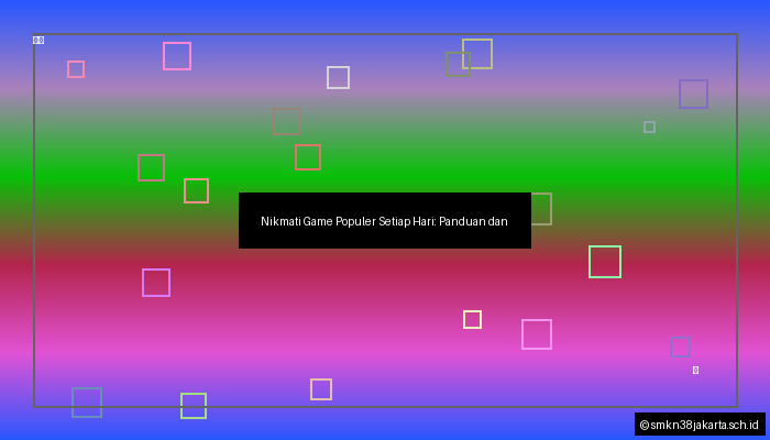 Nikmati Game Populer Setiap Hari