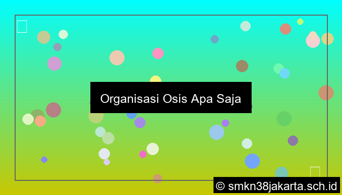 organisasi osis apa saja