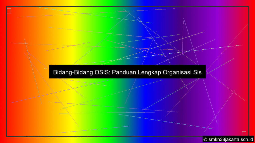 osis ada bidang apa saja