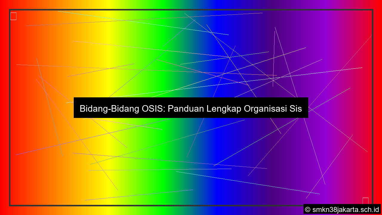 osis ada bidang apa saja