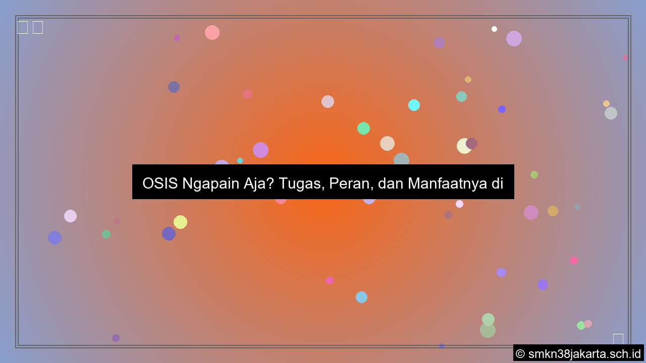 osis ngapain aja
