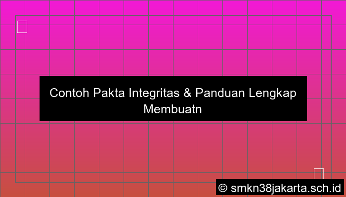 gambar pakta integritas contoh