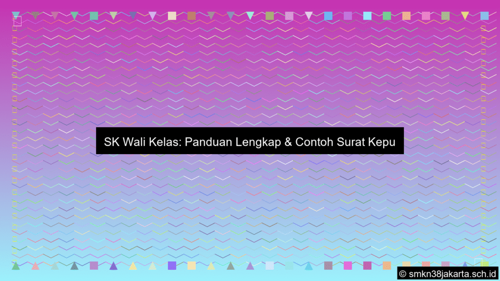 sk wali kelas