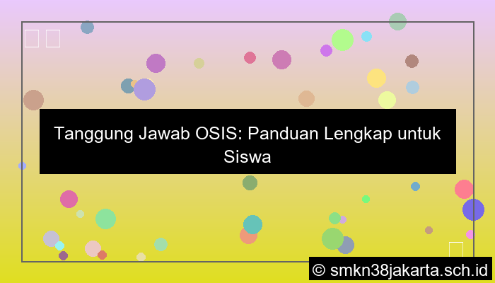 tanggung jawab osis