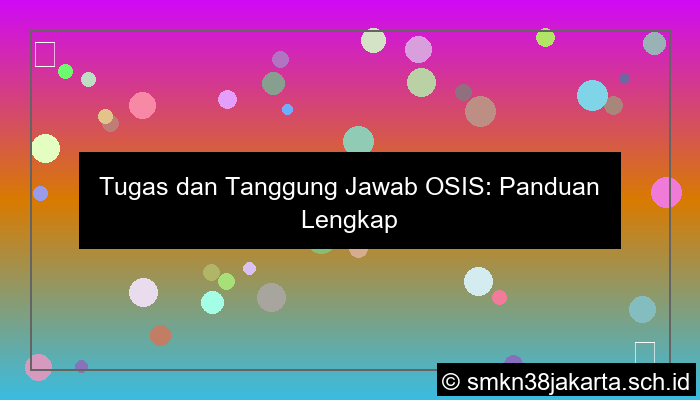 ilustrasi tugas dan tanggung jawab osis