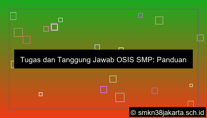 tugas osis smp