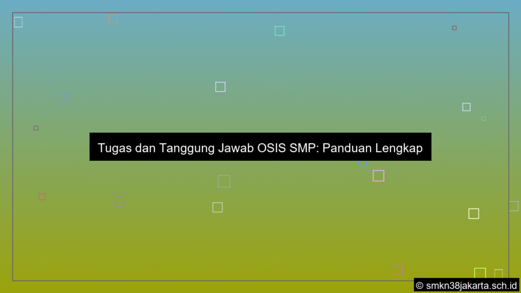 tugas tugas osis smp