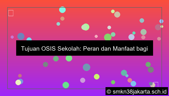 grafik tujuan osis di sekolah