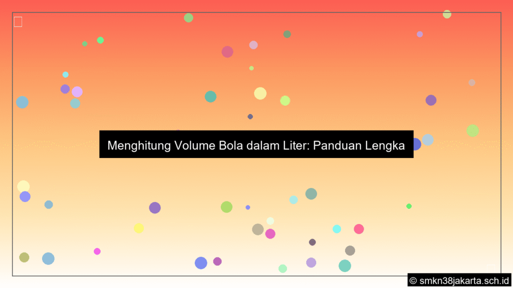 Volume bola dalam liter