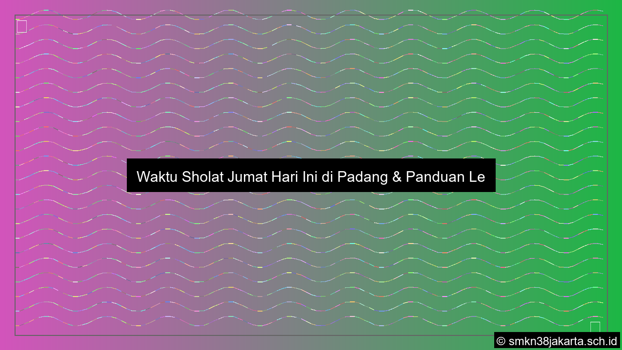 grafik waktu jumat hari ini padang
