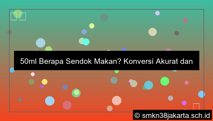 50ml berapa sendok makan