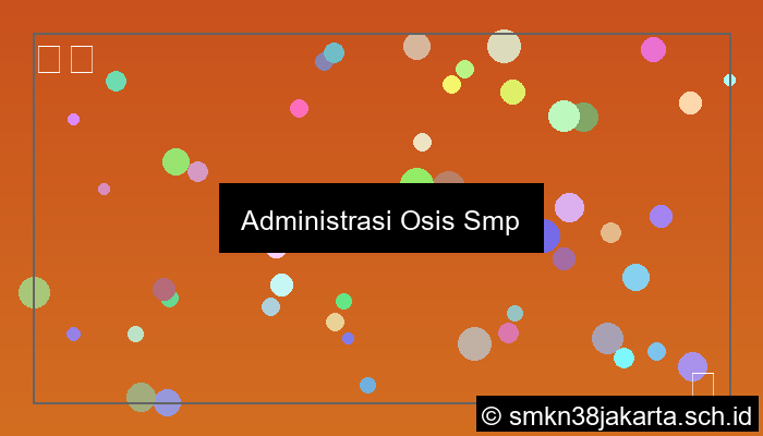 gambar administrasi osis smp