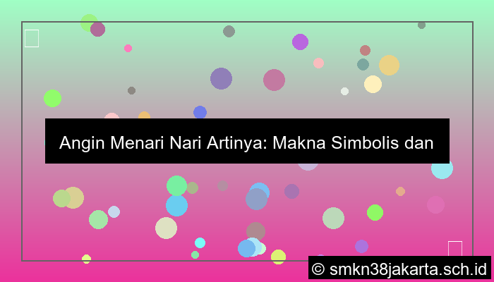 angin menari nari artinya