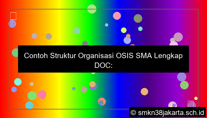 grafik contoh struktur organisasi osis sma lengkap doc