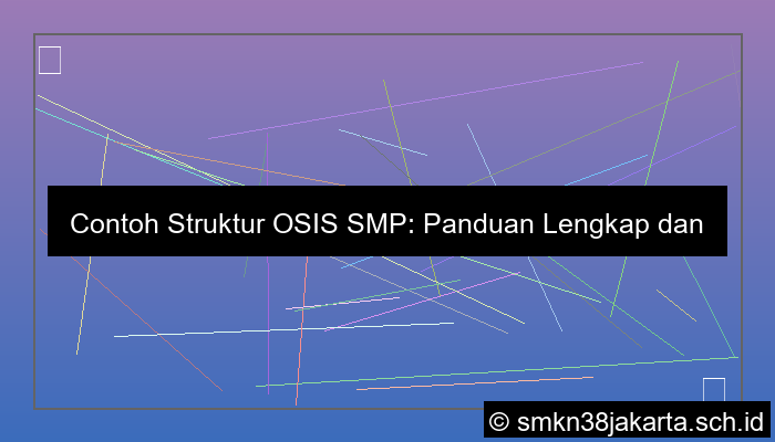 desain contoh struktur osis smp