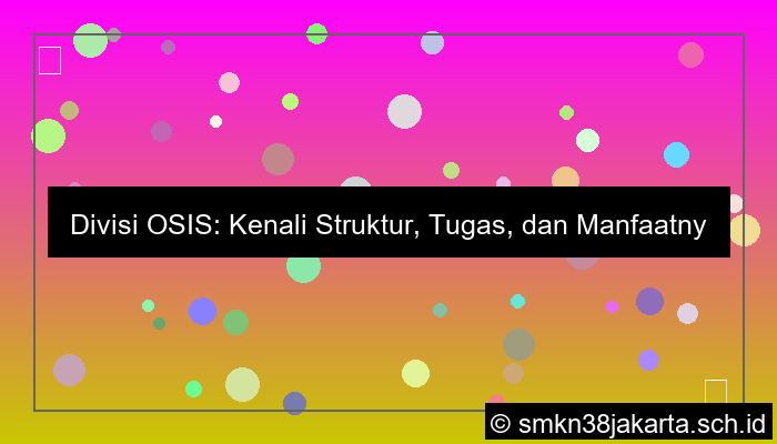 ilustrasi divisi osis apa saja