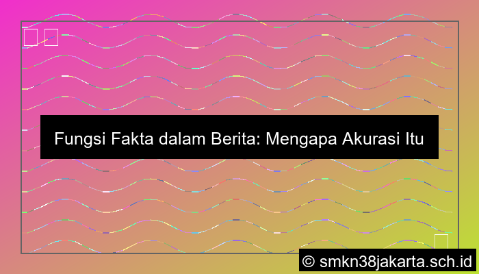 desain fungsi fakta dalam berita