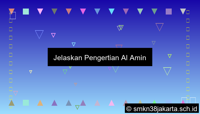 jelaskan pengertian al amin