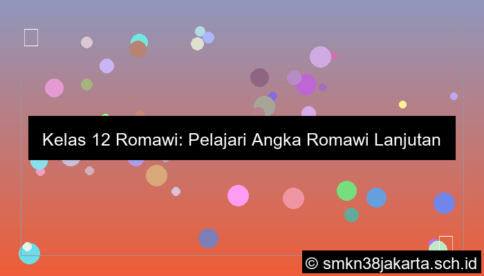 visual kelas 12 romawi