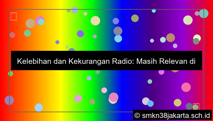 kelebihan dan kekurangan radio