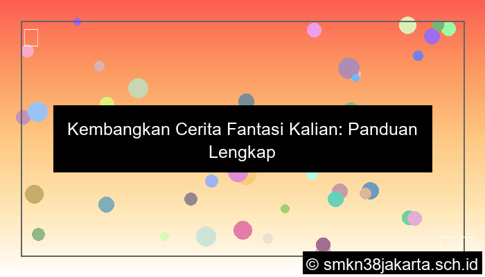 grafik kembangkan cerita fantasi kalian