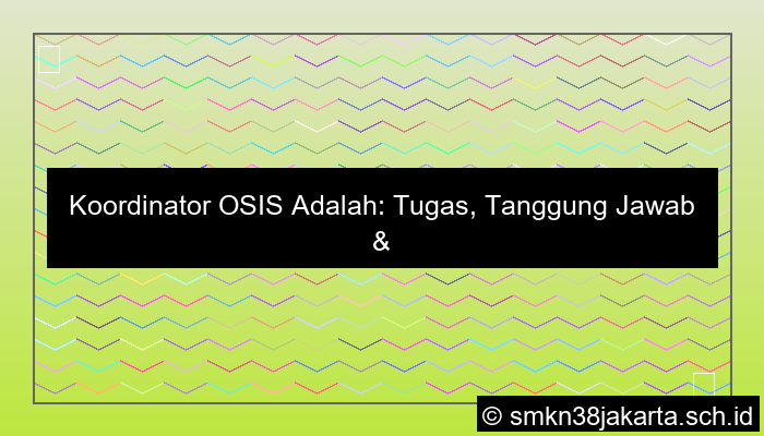 desain koordinator osis adalah