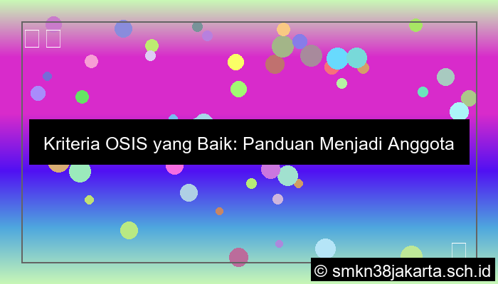 kriteria osis yang baik