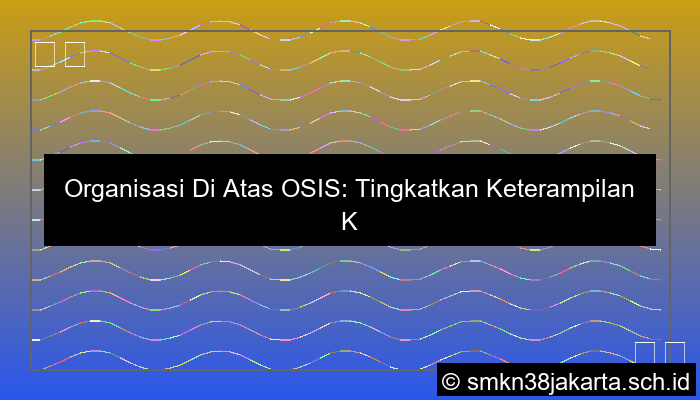 organisasi diatas osis