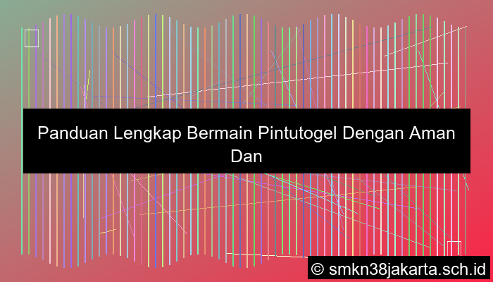 Panduan Lengkap Bermain Pintutogel Dengan Aman Dan Mudah