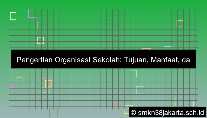 pengertian organisasi sekolah