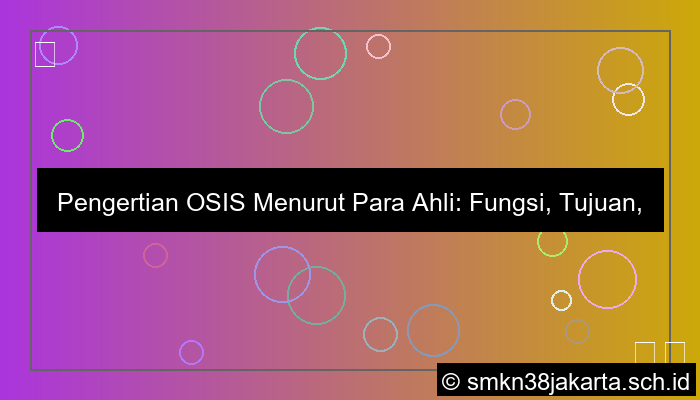 ilustrasi pengertian osis menurut para ahli