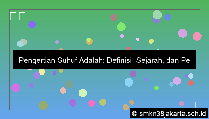 ilustrasi pengertian suhuf adalah