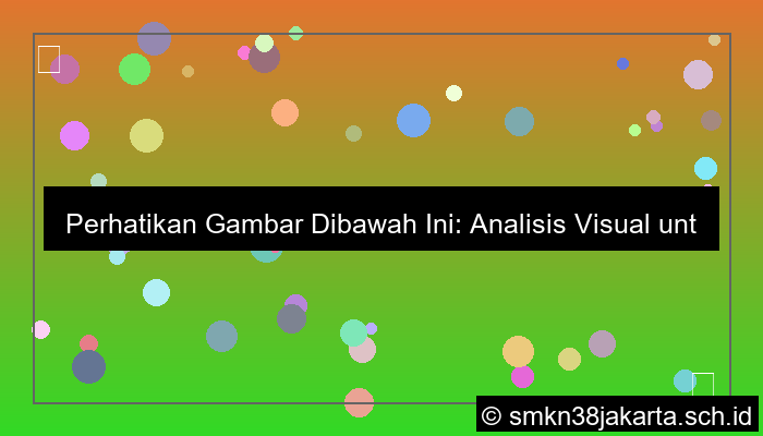 ilustrasi perhatikan gambar dibawah ini