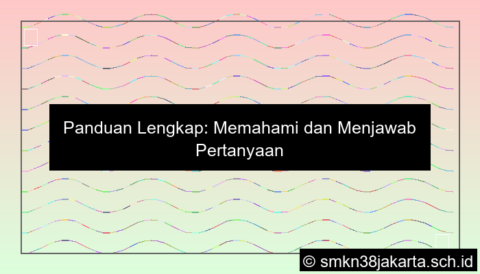 perhatikan pertanyaan berikut