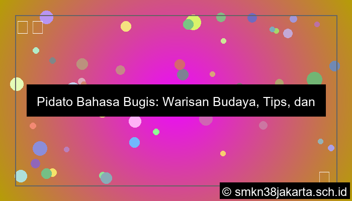 pidato bahasa bugis