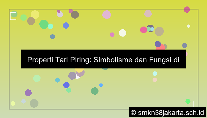 properti tari piring