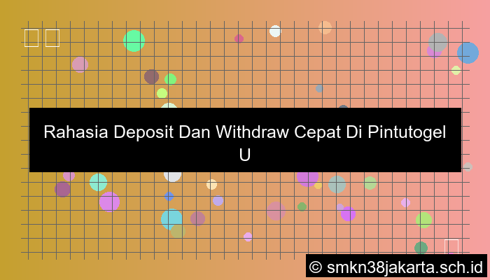 gambar Rahasia Deposit Dan Withdraw Cepat Di Pintutogel Untuk Semua Pemain