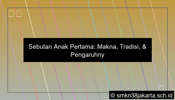sebutan anak pertama