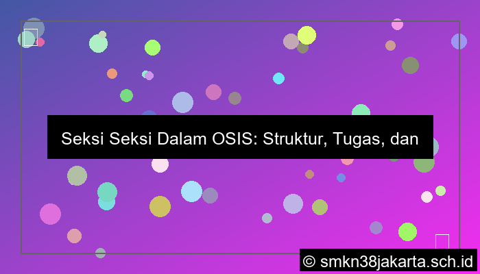 ilustrasi seksi seksi dalam osis