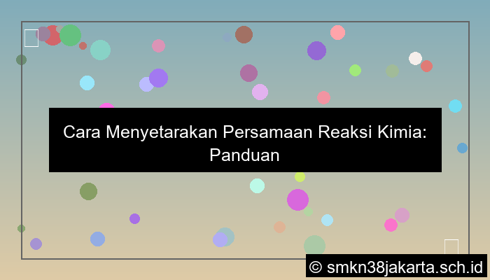 Setarakan Persamaan Reaksi Berikut