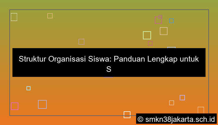 ilustrasi struktur organisasi siswa