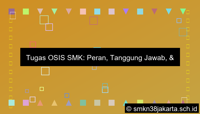 grafik tugas osis smk