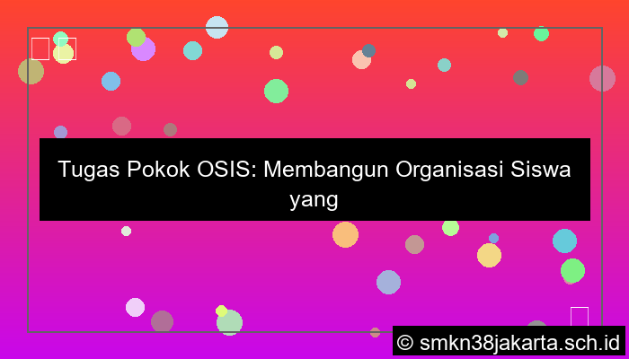 tugas pokok osis