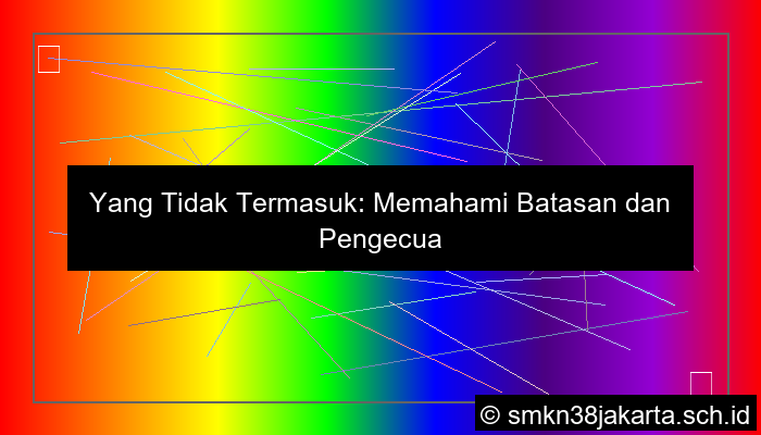 grafik yang tidak termasuk