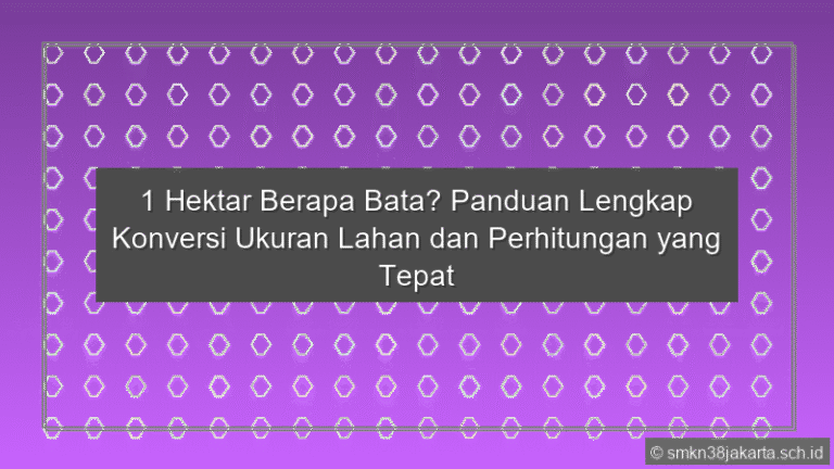 1 Hektar Berapa Bata